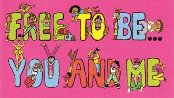 free to be you and me