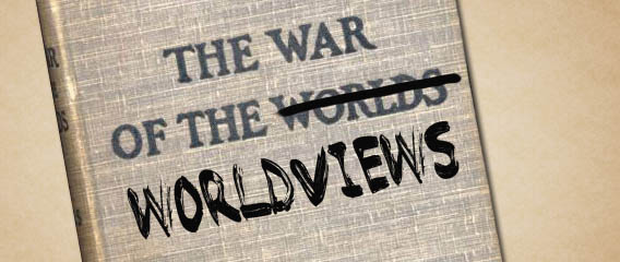 WaroftheWorldviews