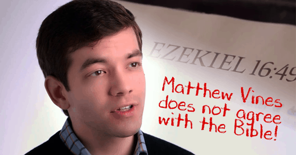 Matthew Vines is wrong regarding homosexuality and the Bible