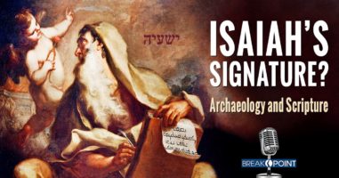 Isaiah’s Signature? Archaeology and Scripture