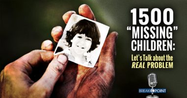 1,500 “Missing” Children - Let’s Talk about the Real Problem