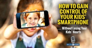 How to Gain Control of Your Kids’ Smartphone