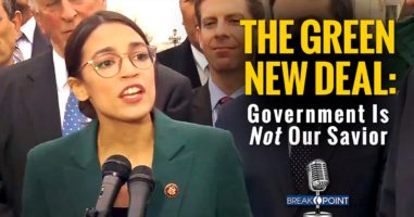 The Green New Deal - Government Is Not Our Savior