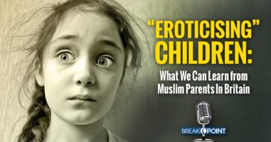 “Eroticising” Children - What We Can Learn from Muslim Parents In Britain